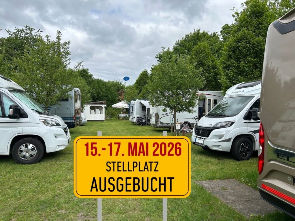 Stellplatz ausgebucht - WoMo Freundestreffen